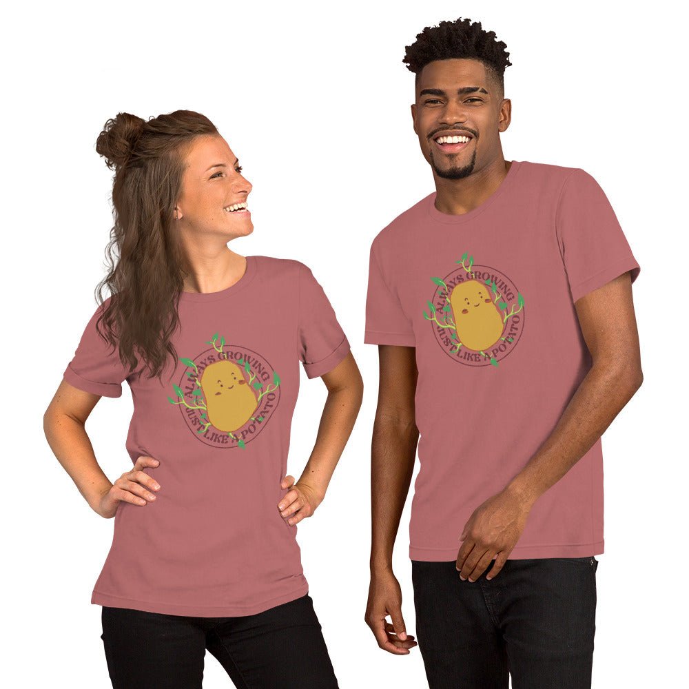 Always Growing Just Like a Potato T-Shirt Geek Nerd Botany Print Design by Tobe Fonseca Funny Prints