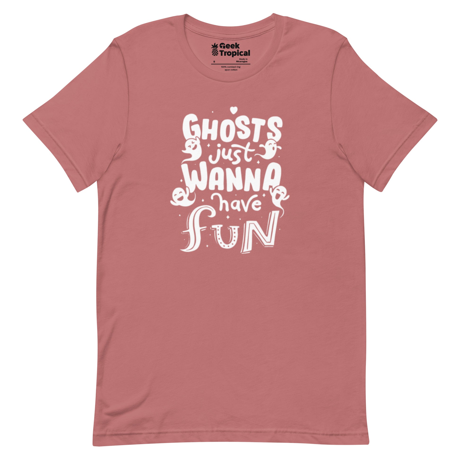 Ghosts Just Wanna Have Fun T-Shirt Geek Nerd