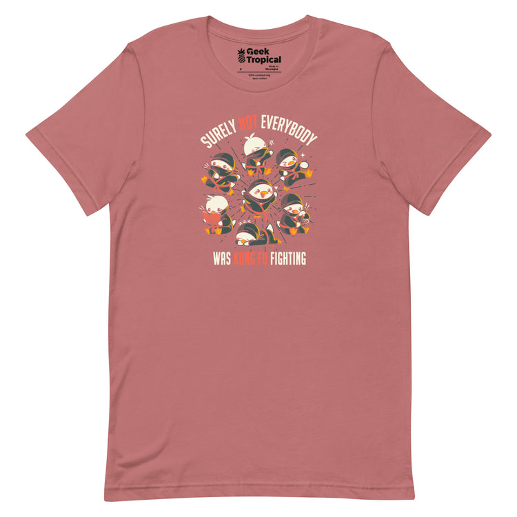 Surely Not Everybody Was Kung Fu Fighting Duck Ninja T-Shirt Geek Nerd Advertise to Meta Design by Tobe Fonseca FLOW DESC WRITING