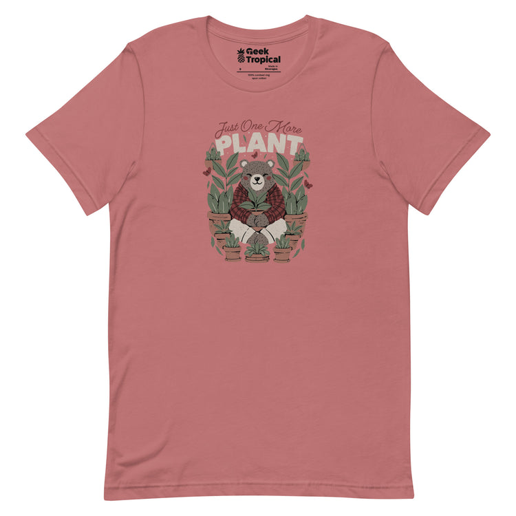 Just One More Plant T-Shirt Geek Nerd Advertise to Meta Botany Print Design by Tobe Fonseca