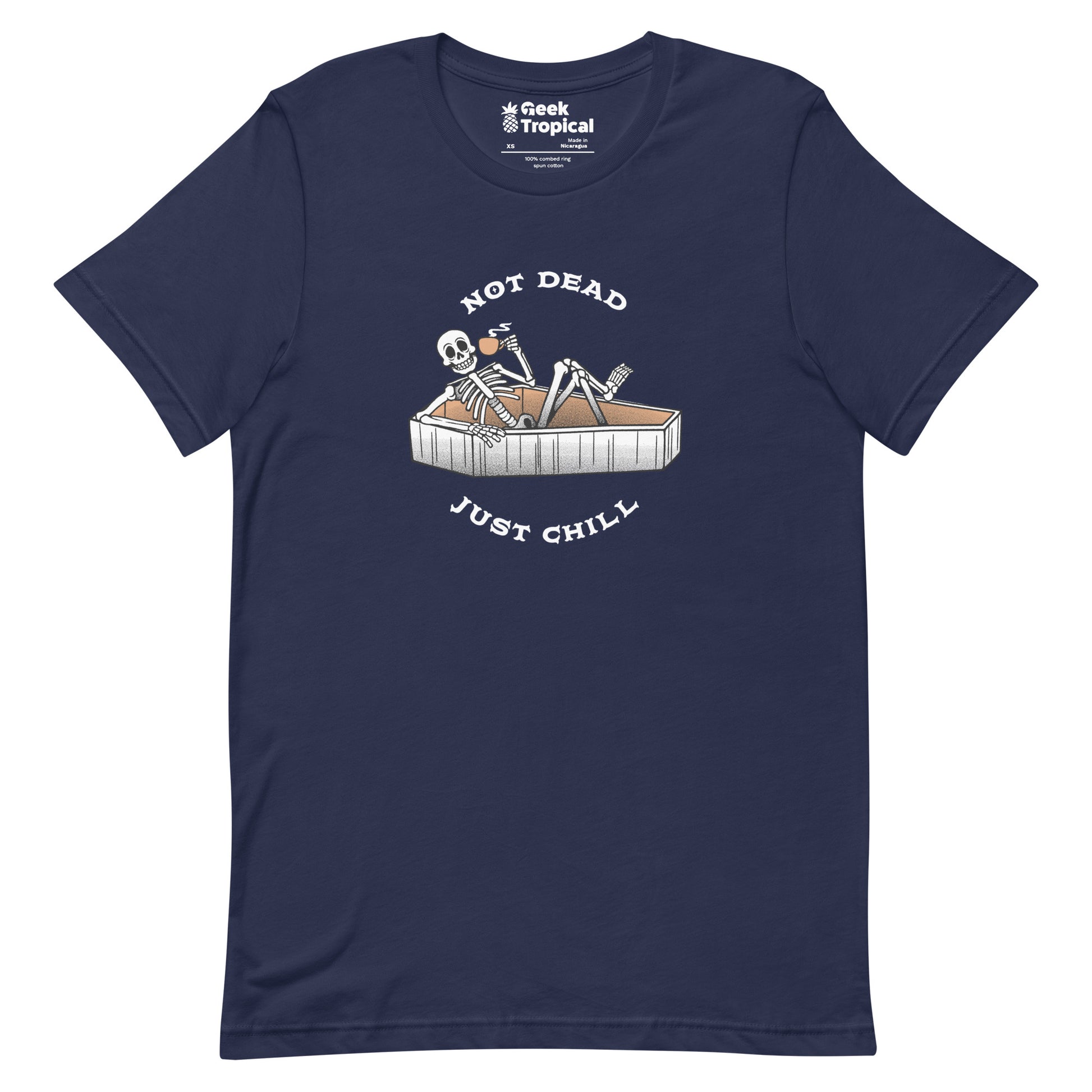 Not Dead Just Chill T-Shirt 8