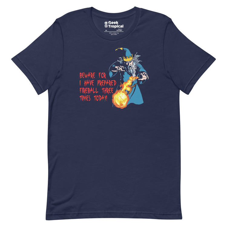 Fireball Prepared Wizard T-Shirt Geek Nerd Advertise to Meta dnd & rpg print Dnd Classes