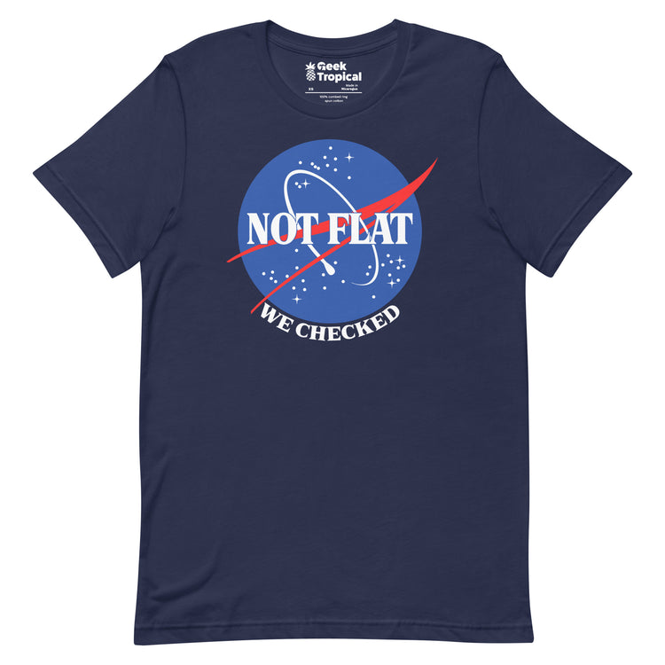 Earth Is Not Flat We Checked T-Shirt Geek Nerd Advertise to Meta FLOW DESC WRITING Funny Prints