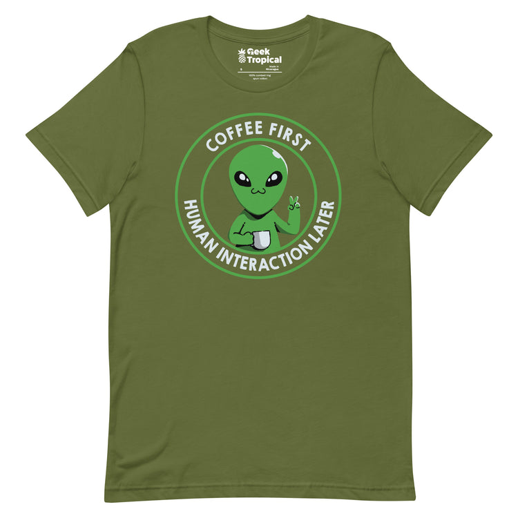 Coffee First, Human Interaction Later T-Shirt Geek Nerd Advertise to Meta Design by Tobe Fonseca FLOW DESC WRITING