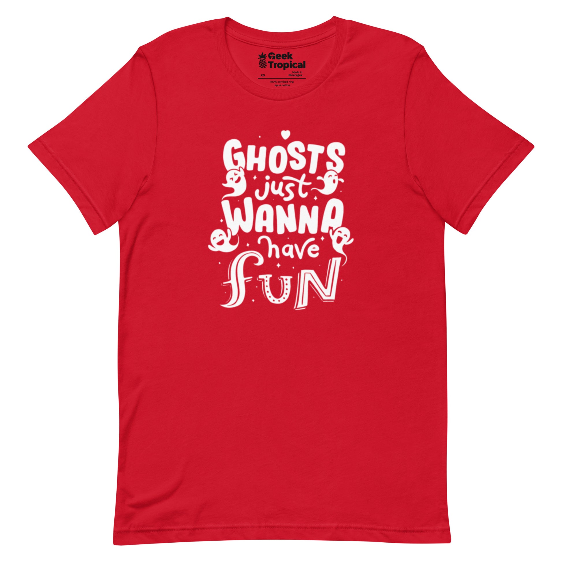 Ghosts Just Wanna Have Fun T-Shirt Geek Nerd