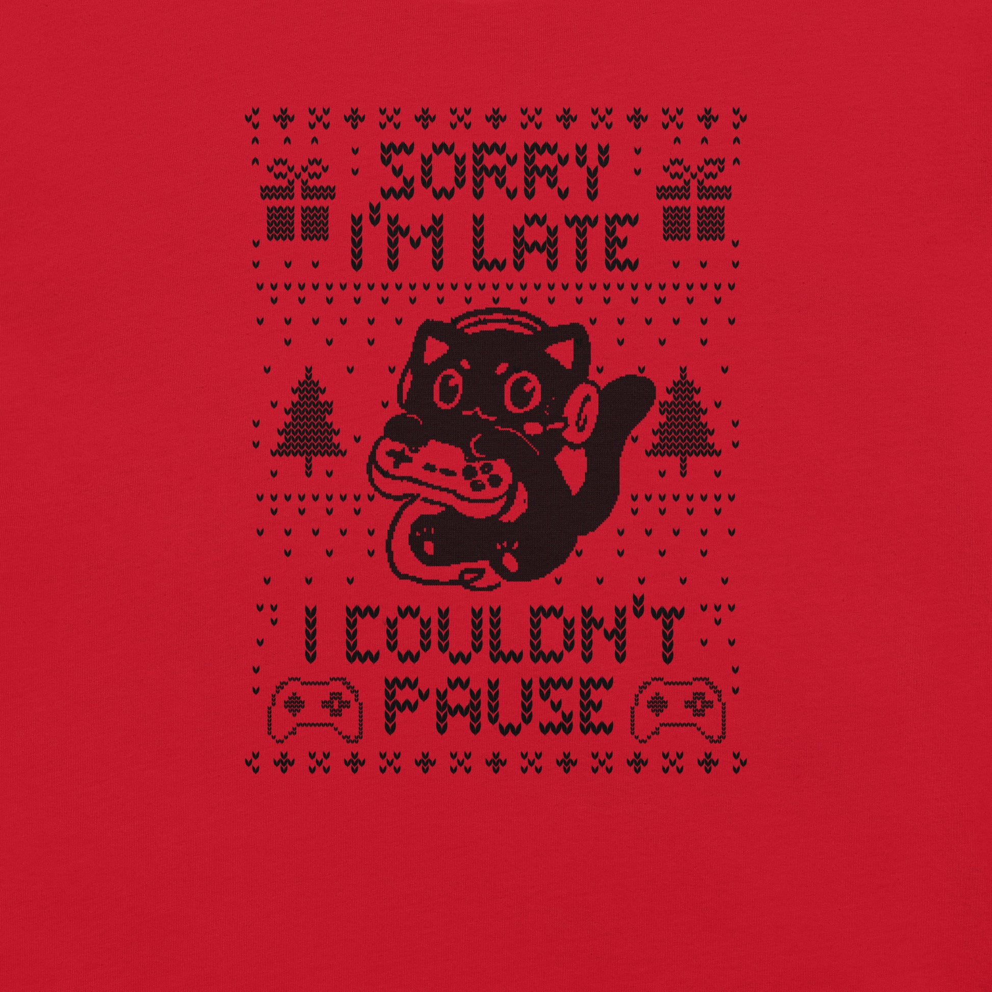 Sorry I'm Late I Couldn't Pause T-Shirt Geek Nerd Advertise to Meta Design by Tobe Fonseca FLOW DESC WRITING