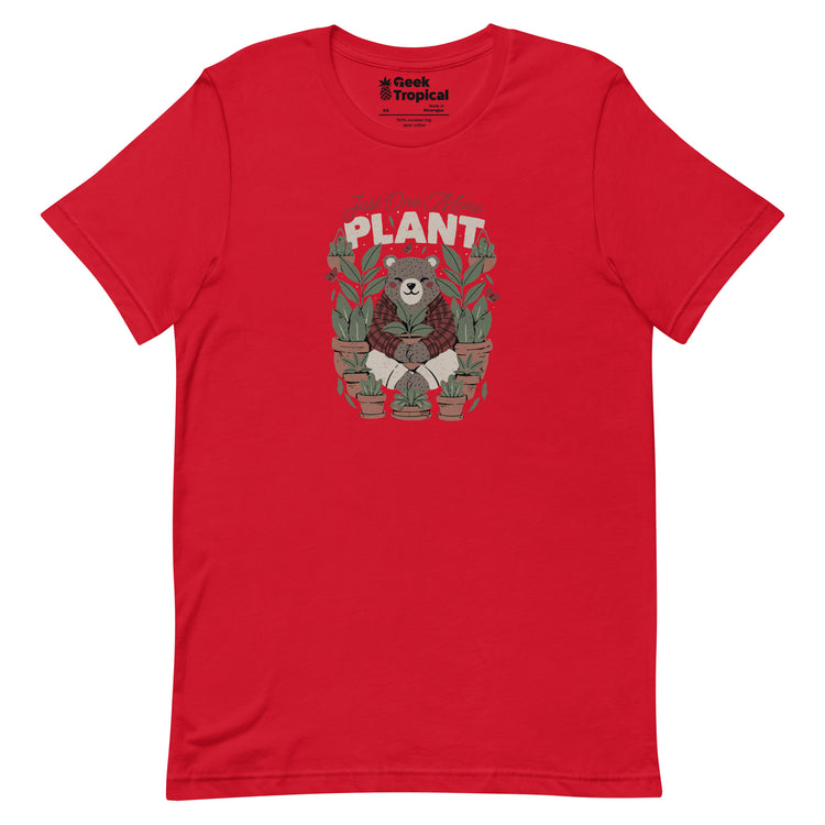 Just One More Plant T-Shirt Geek Nerd Advertise to Meta Botany Print Design by Tobe Fonseca