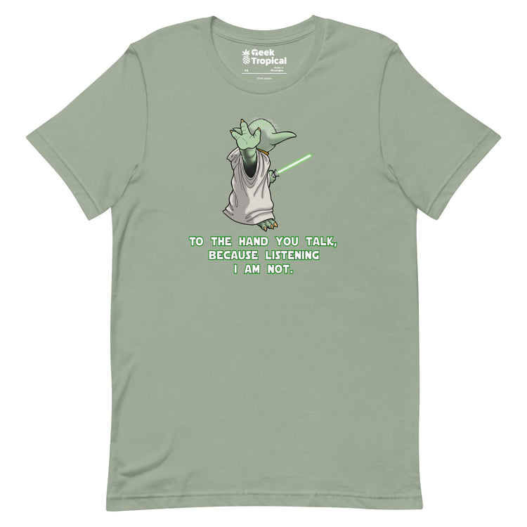 To Hand You Talk Not Listening T-Shirt Geek Nerd Advertise to Meta Fantasy Prints FLOW DESC WRITING
