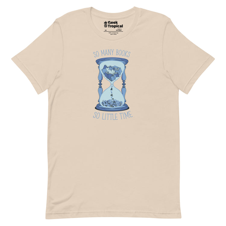 So Many Books, So Little Time T-Shirt Geek Nerd Advertise to Meta Book Prints Design by Tobe Fonseca