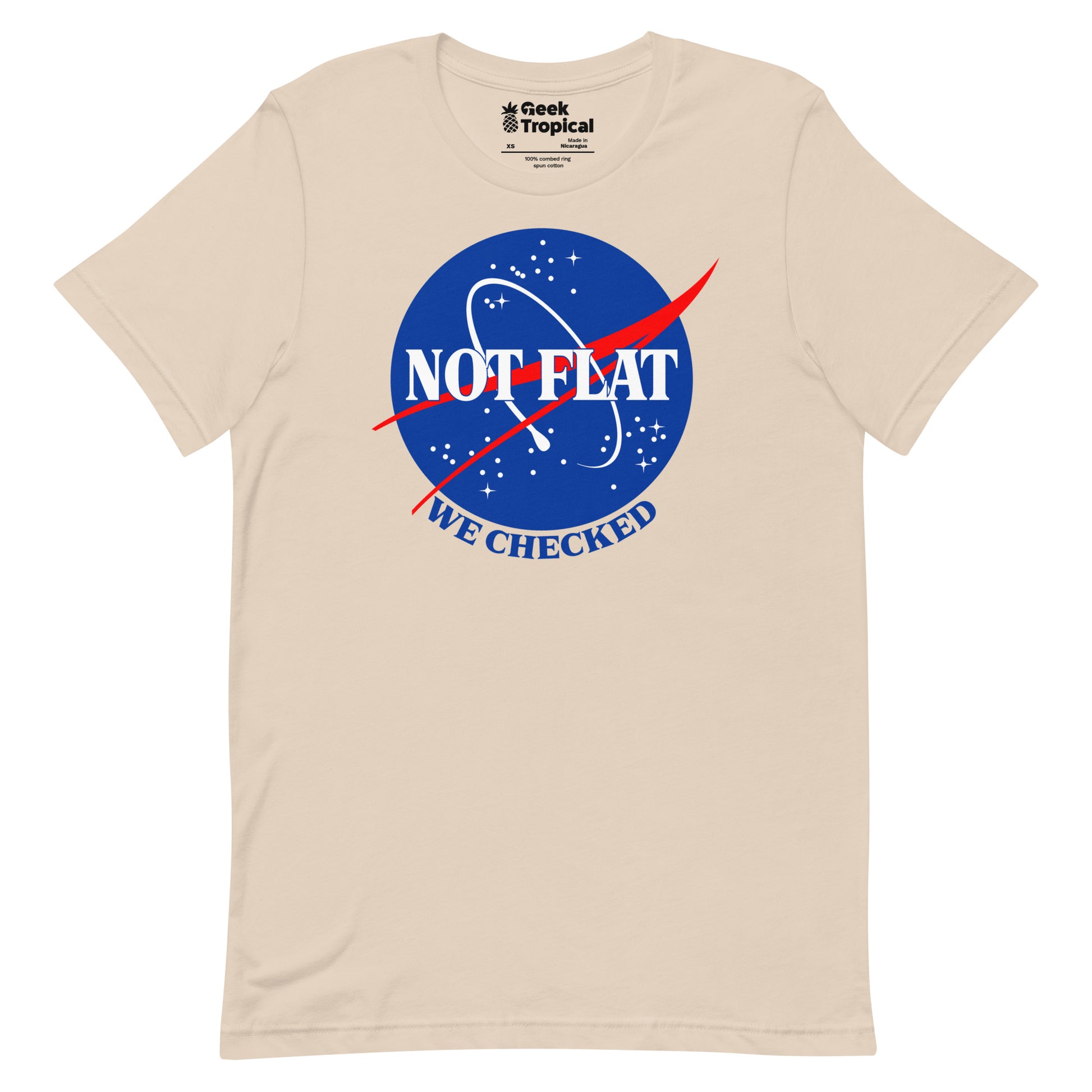 Earth Is Not Flat We Checked T-Shirt 16