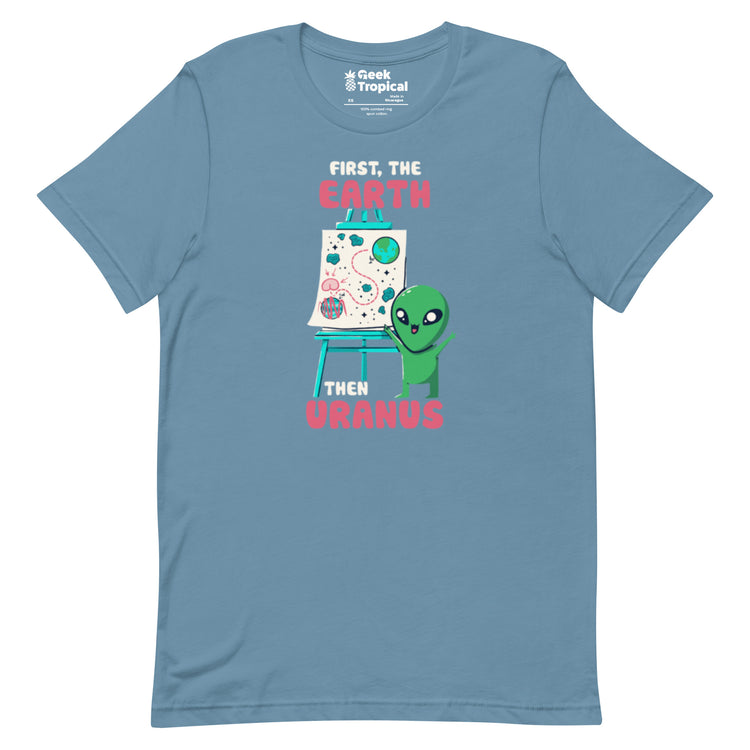 Earth Than Uranus T-Shirt Geek Nerd