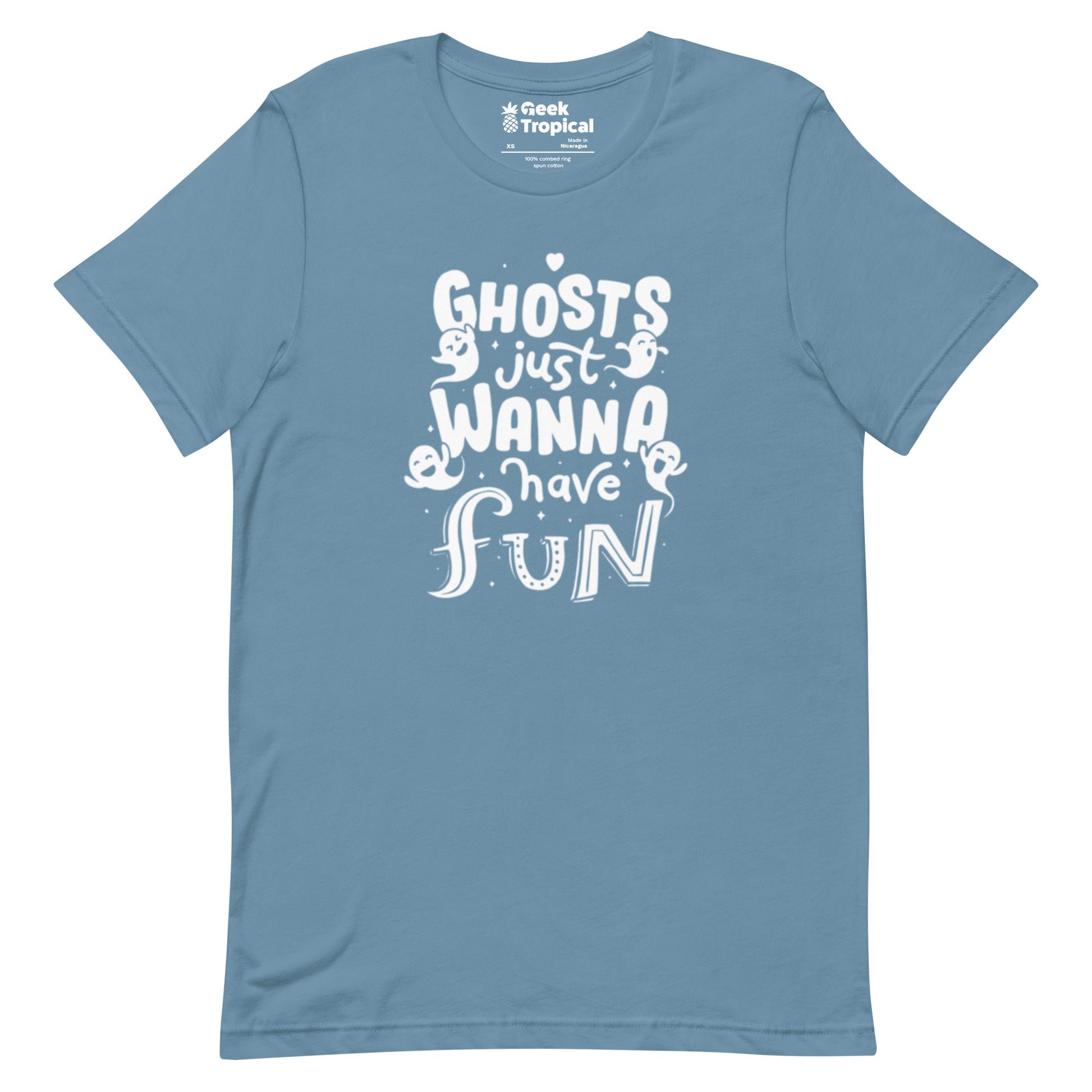 Ghosts Just Wanna Have Fun T-Shirt Geek Nerd
