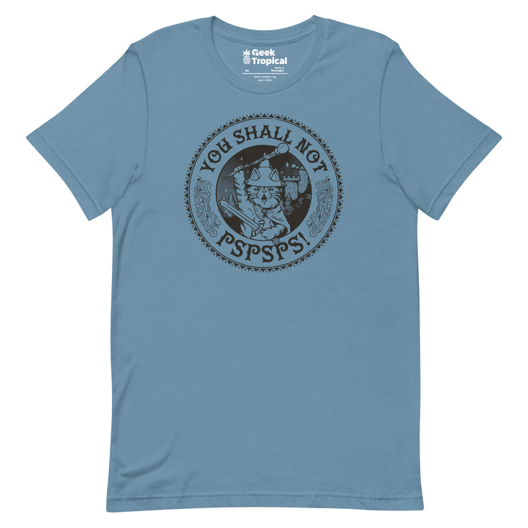 You Shall Not Pspsps Funny Cat T-Shirt Geek Nerd Advertise to Meta Animal Patterns Design by Tobe Fonseca