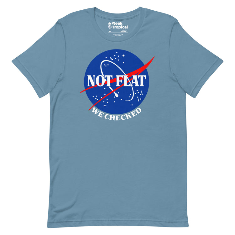 Earth Is Not Flat We Checked T-Shirt Geek Nerd Advertise to Meta FLOW DESC WRITING Funny Prints