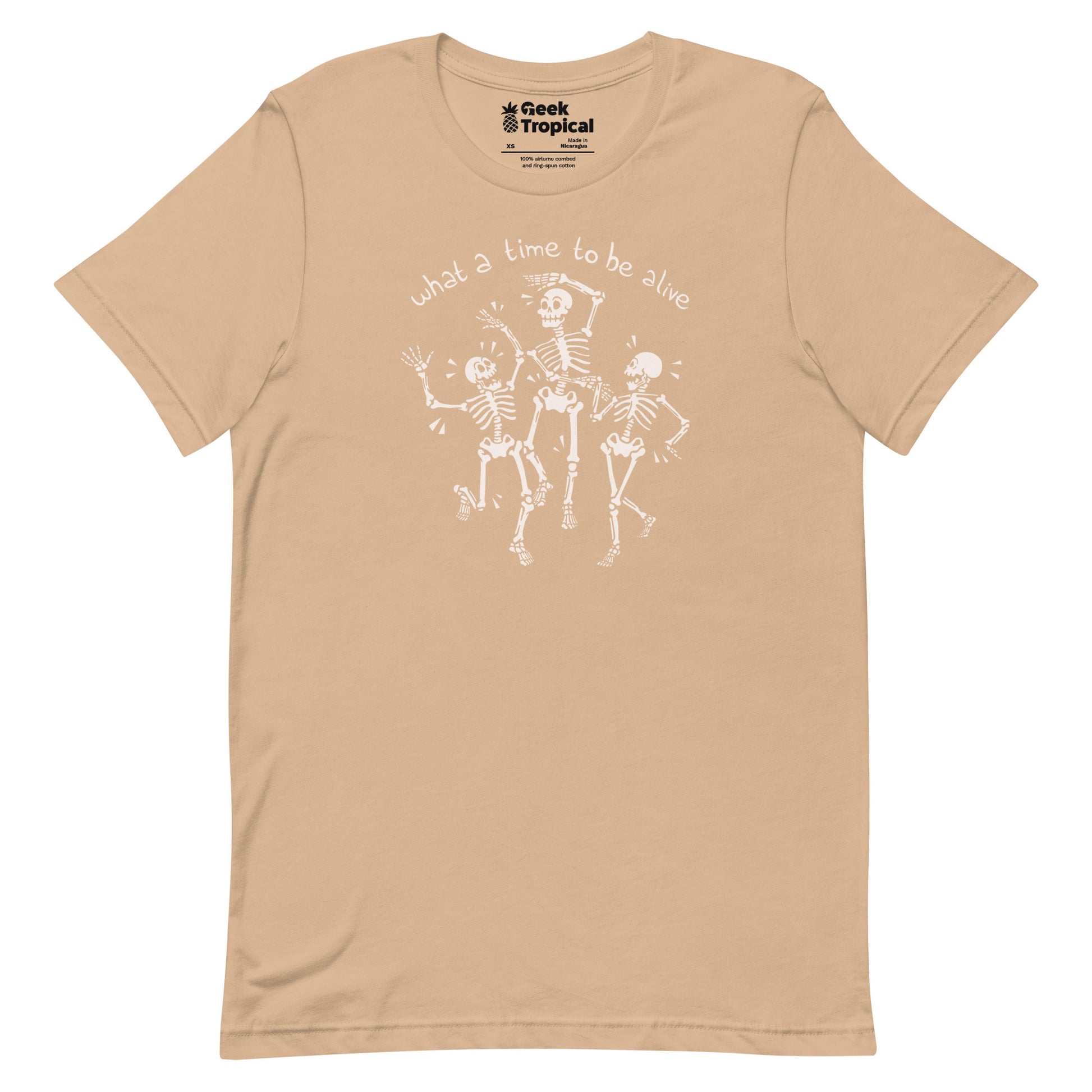 What a Time To Be Alive Skeleton T-Shirt 17