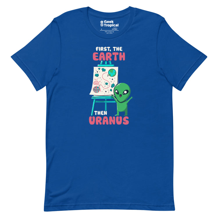 Earth Than Uranus T-Shirt Geek Nerd