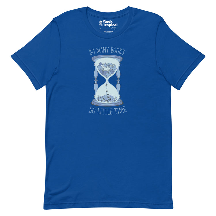So Many Books, So Little Time T-Shirt Geek Nerd Advertise to Meta Book Prints Design by Tobe Fonseca