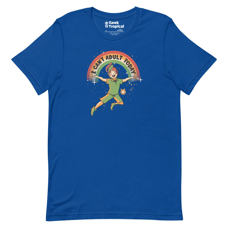 I Can't Adult Today Dark Tone T-Shirt Geek Nerd Advertise to Meta Design by Tobe Fonseca FLOW DESC WRITING