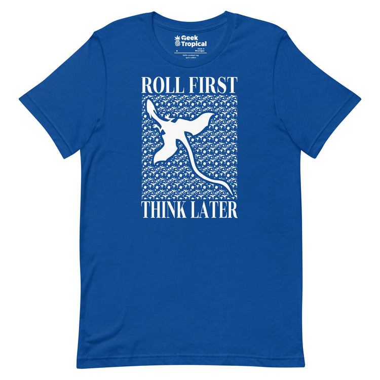 Roll First Think Later Dnd Dragons T-Shirt Geek Nerd Advertise to Meta dnd & rpg print Elle